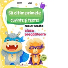 Coperta cărții Sa citim primele cuvinte si texte! Auxiliar didactic pentru clasa pregatitoare