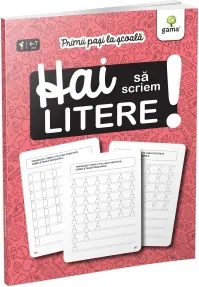 Coperta cărții Primii pasi la scoala. Hai sa scriem litere!