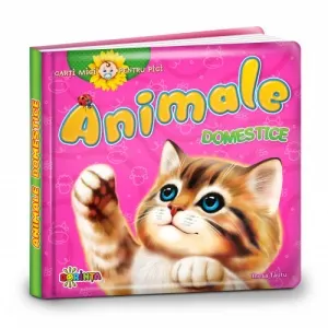 Coperta cărții Carti mici pentru pici. Animale domestice