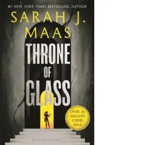 Coperta cărții Throne of Glass: A Throne of Glass Novel