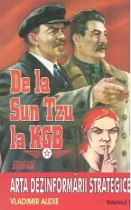 Coperta cărții De la Sun tzu la KGB. Arta dezinformarii strategice - Volumul 1