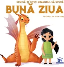 Coperta cărții Cum sa-ti inveti dragonul sa spuna Buna ziua