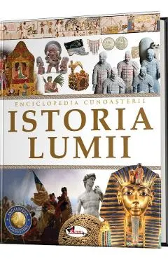 Coperta cărții Enciclopedia cunoasterii. Istoria lumii