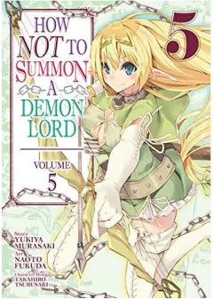 Coperta cărții How NOT to summon a Demon Lord. Vol. 5