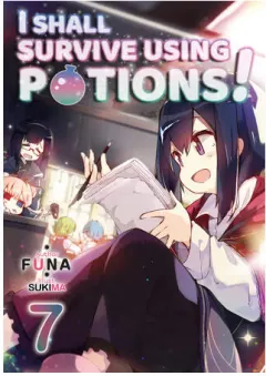 Coperta cărții I shall survive using potions!. Volume 7