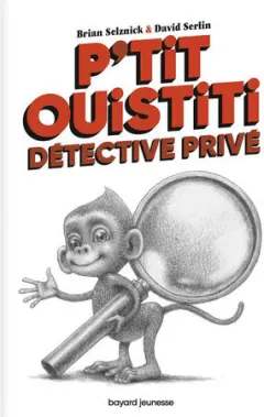 Coperta cărții P'tit Ouistiti, détective privé
