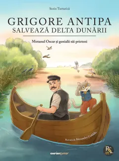 Coperta cărții Grigore Antipa salvează Delta Dunării