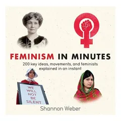 Coperta cărții Feminism in Minutes, Shannon Weber