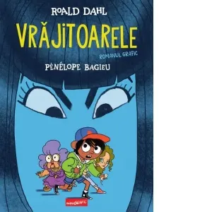 Coperta cărții Vrajitoarele. Roman grafic