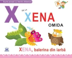 Coperta cărții X de la Xena, omida. Xena , balerina din iarba - Necartonata