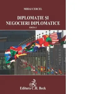 Coperta cărții Diplomatie si negocieri diplomatice. Editia 2