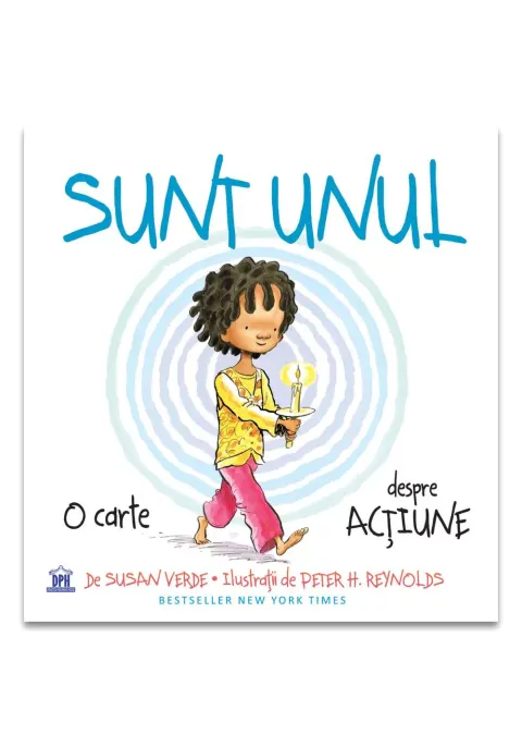 Coperta cărții Sunt Unul. O carte despre actiune - Susan Verde, Peter H. Reynolds