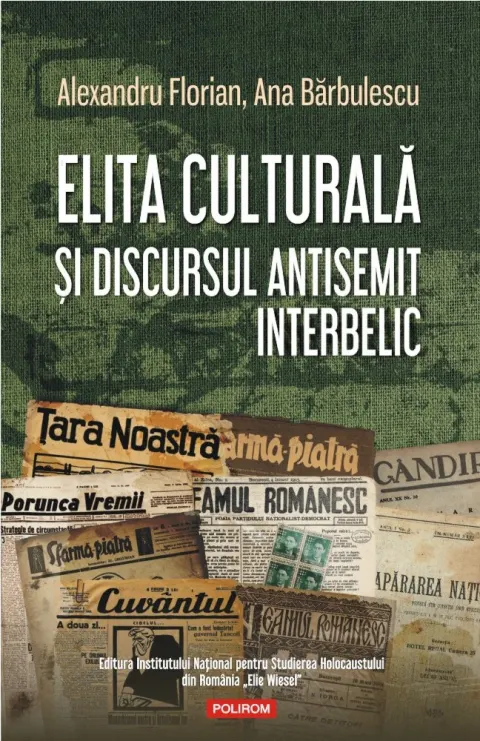 Coperta cărții Elita culturală și discursul antisemit interbelic
