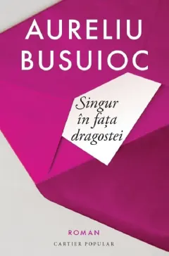 Coperta cărții Singur in fata dragostei