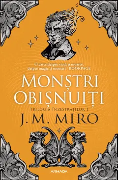 Coperta cărții Monstri obisnuiti. Trilogia Inzestratilor Vol.1 - J. M. Miro