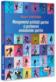 Coperta cărții Managementul activității sportive și gestionarea evenimentelor sportive