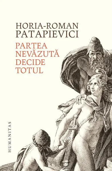 Coperta cărții Partea nevăzută decide totul
