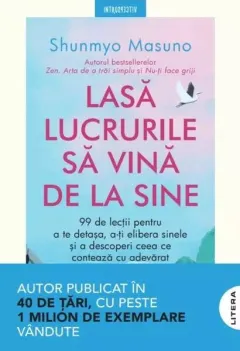 Coperta cărții Lasa lucrurile sa vina de la sine