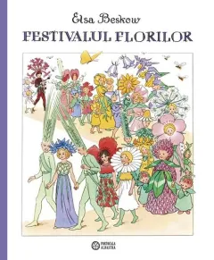 Coperta cărții Festivalul florilor
