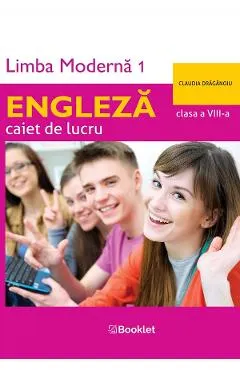 Coperta cărții Limba engleza. Limba moderna 1 - Clasa 8 - Caiet de lucru