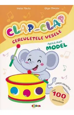 Coperta cărții Clap-Clap. Cerculetele vesele. Aplica dupa model - Inesa Tautu, Olga Timcov