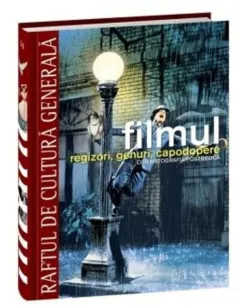 Coperta cărții Filmul. Regizori, genuri, capodopere. Cinematografia postbelică (RCG14)