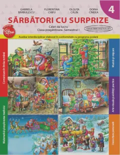 Coperta cărții Sărbători cu surprize. Caiet de lucru. Clasa pregătitoare. Semestrul I