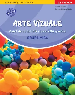 Coperta cărții Arte vizuale. Caiet de activitati. Grupa mica