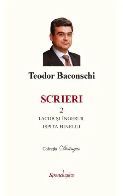 Coperta cărții Scrieri 2. Iacob și îngerul. Ispita binelui
