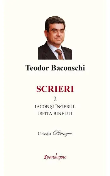 Coperta cărții Scrieri 2. Iacob și îngerul. Ispita binelui