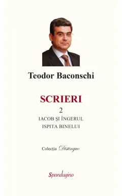 Coperta cărții Scrieri 2. Iacob și îngerul. Ispita binelui