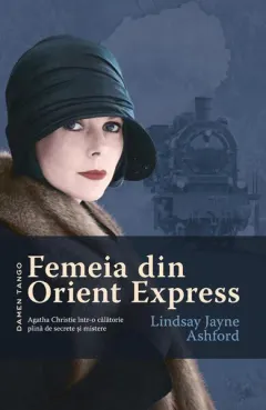 Coperta cărții Femeia din Orient Express