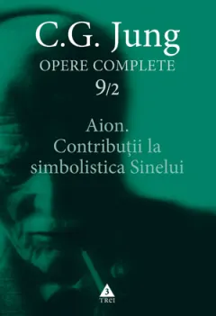 Coperta cărții Aion. Contribuții la simbolistica Sinelui (Vol. 9/2)
