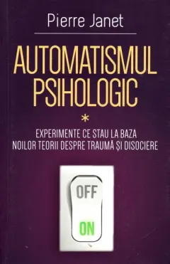 Coperta cărții Automatismul psihologic (Vol. 1)