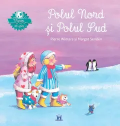 Coperta cărții Vreau sa stiu: Polul Nord si Polul Sud