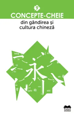 Coperta cărții Concepte-cheie din gândirea și cultura chineză (vol. IX)