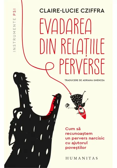Coperta cărții Evadarea din relatiile perverse