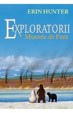 Coperta cărții Exploratorii Vol.3: Muntele de fum