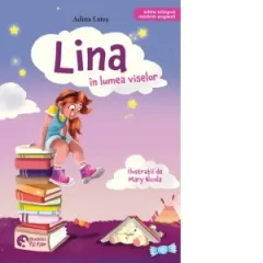 Coperta cărții Lina in lumea viselor. Editie bilingva romana-engleza