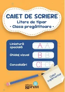 Coperta cărții Caiet de scriere. Litere de tipar. Clasa pregatitoare