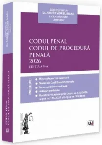 Coperta cărții Codul Penal. Codul de Procedura Penala. Editia a V-a - 2026