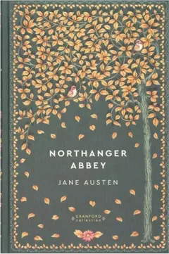 Coperta cărții Northanger Abbey (Timeless Classics: Cranford Collection)