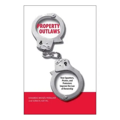 Coperta cărții Property outlaws
