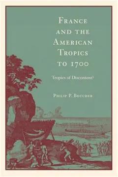 Coperta cărții France and the American Tropics to 1700