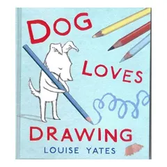 Coperta cărții Dog Loves Drawing