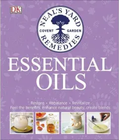 Coperta cărții Neal's Yard Remedies Essential Oils
