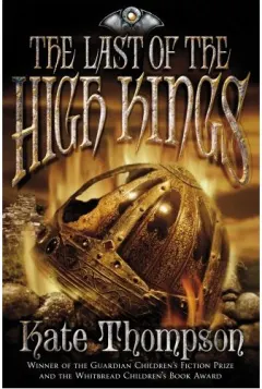 Coperta cărții The Last of the High Kings (The New Policeman Trilogy)