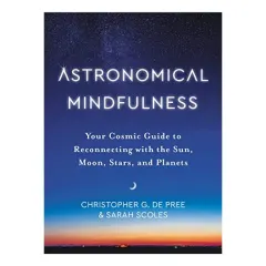 Coperta cărții Astronomical Mindfulness