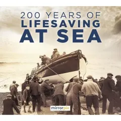 Coperta cărții 200 Years Of Lifesaving At Sea