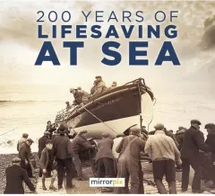 Coperta cărții 200 Years Of Lifesaving At Sea